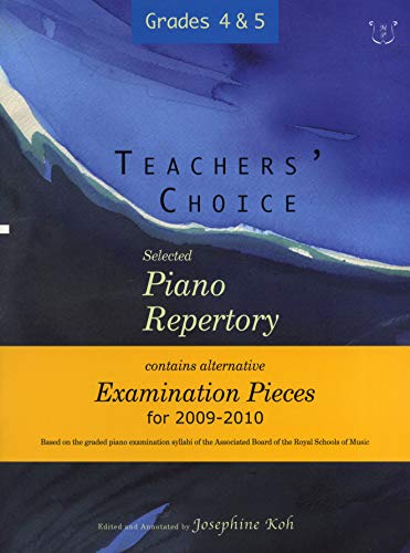 Stock image for Teachers' Choice 2009-2010 Grades 4 and 5: Selected Piano Repertory and Studies for sale by medimops