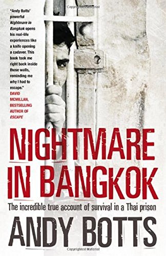 Beispielbild fr Nightmare in Bangkok: The Incredible True Account of Survival in a Thai Prison zum Verkauf von WorldofBooks