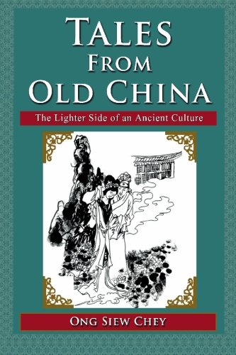Stock image for Tales from Old China: The Lighter Side of an Ancient Culture for sale by Revaluation Books