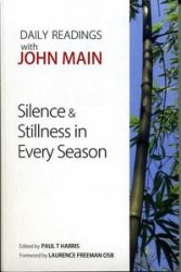 Beispielbild fr Silence & Stillness in Every Season zum Verkauf von HPB Inc.