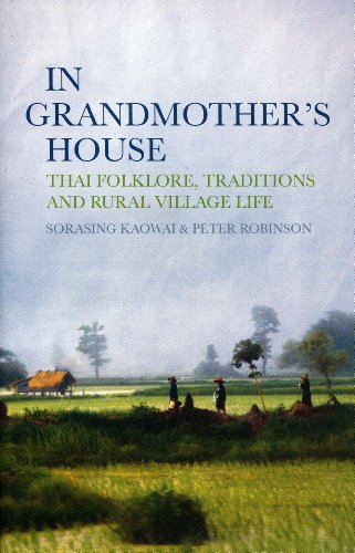 9789810866587: In Grandmother's House: Thai Folklore, Traditions, and Rural Village Life [Idioma Ingls]