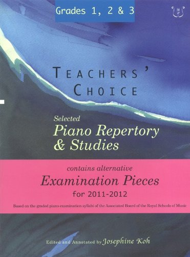 Stock image for Teachers' Choice: Selected Piano Repertory & Studies 2011-2012 (Grades 1, 2 & 3) for sale by AwesomeBooks