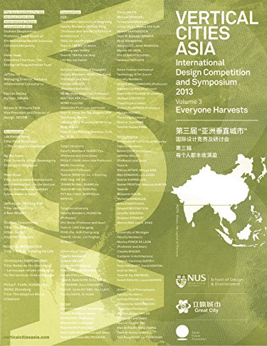 9789810911164: Vertical Cities Asia: International Design Competition & Symposium 2013, Everyone Harvests