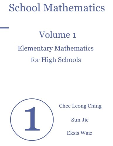 Beispielbild fr School Mathematics: Volume1, Elementary Mathematics for High Schools zum Verkauf von Revaluation Books