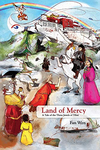 Beispielbild fr Land of Mercy: A Tale of the Three Jewels of Tibet zum Verkauf von ThriftBooks-Dallas