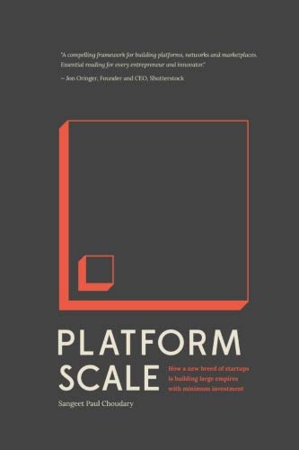 Stock image for Platform Scale: How an emerging business model helps startups build large empires with minimum investment for sale by SecondSale