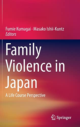 Beispielbild fr Family Violence in Japan. A Life Course Perspective. zum Verkauf von Gast & Hoyer GmbH