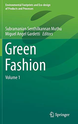 9789811001093: Green Fashion: Volume 1 (Environmental Footprints and Eco-design of Products and Processes)