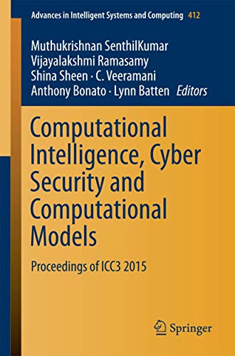Immagine dell'editore per Computational Intelligence, Cyber Security and Computational Models: Proceedings of ICC3 2015 (Advances in Intelligent Systems and Computing, 412) venduto da Ria Christie Collections