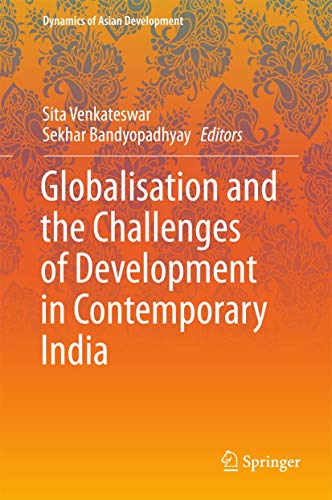 Stock image for Globalisation and the Challenges of Development in Contemporary India. for sale by Gast & Hoyer GmbH