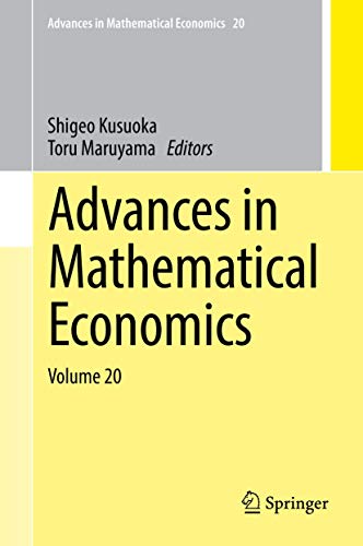 Stock image for Advances in Mathematical Economics Volume 20 (Advances in Mathematical Economics, 20) for sale by BMV Bloor