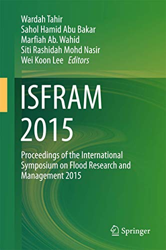 Stock image for ISFRAM 2015 : Proceedings of the International Symposium on Flood Research and Management 2015 for sale by Buchpark