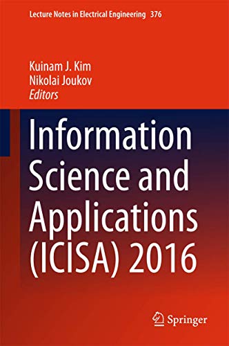 Stock image for Information Science and Applications (ICISA) 2016. for sale by Antiquariat im Hufelandhaus GmbH  vormals Lange & Springer