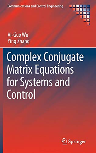 9789811006357: Complex Conjugate Matrix Equations for Systems and Control (Communications and Control Engineering)
