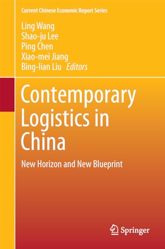 9789811010514: Contemporary Logistics in China: New Horizon and New Blueprint