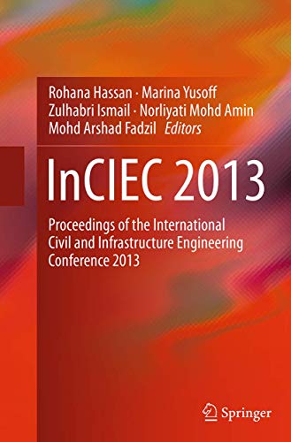 Imagen de archivo de Inciec 2013: Proceedings of the International Civil and Infrastructure Engineering Conference 2013 a la venta por Revaluation Books