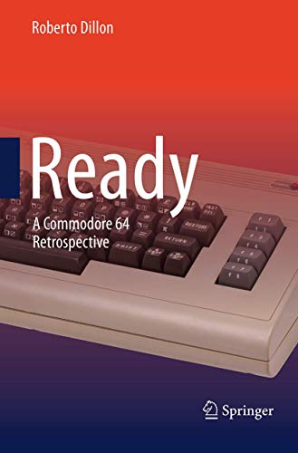 Beispielbild fr Ready : A Commodore 64 Retrospective zum Verkauf von Buchpark