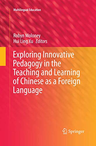 9789811013072: Exploring Innovative Pedagogy in the Teaching and Learning of Chinese as a Foreign Language: 15 (Multilingual Education)