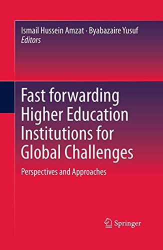 Stock image for Fast forwarding Higher Education Institutions for Global Challenges: Perspectives and Approaches for sale by Lucky's Textbooks