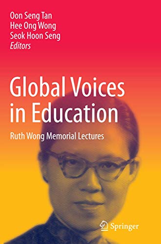 Imagen de archivo de Global Voices in Education: Ruth Wong Memorial Lectures a la venta por Lucky's Textbooks