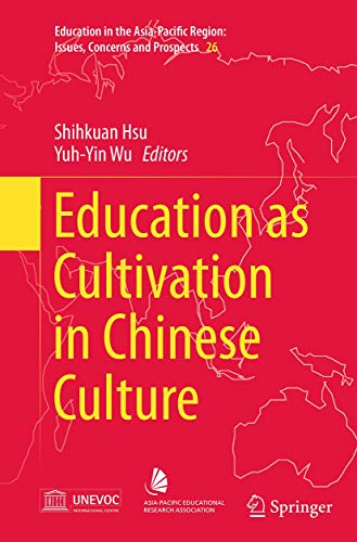 9789811013300: Education as Cultivation in Chinese Culture