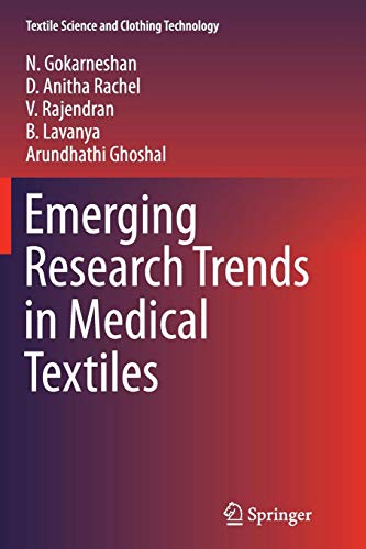 Stock image for Emerging Research Trends in Medical Textiles (Textile Science and Clothing Technology) for sale by ThriftBooks-Dallas