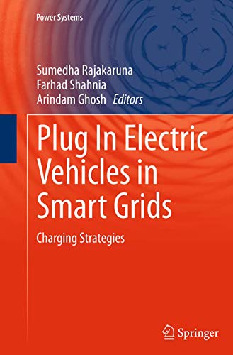 Stock image for Plug In Electric Vehicles in Smart Grids : Charging Strategies for sale by Ria Christie Collections