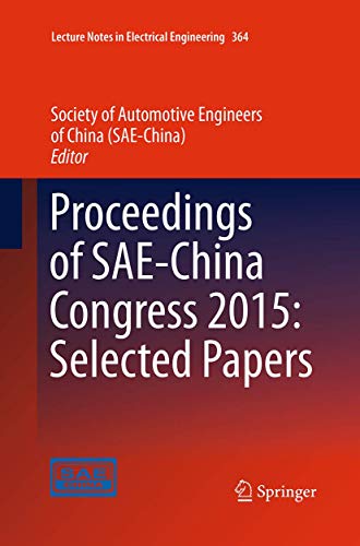Imagen de archivo de Proceedings of SAE-China Congress 2015: Selected Papers (Lecture Notes in Electrical Engineering) a la venta por Revaluation Books