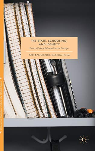 Stock image for The State, Schooling and Identity: Diversifying Education in Europe for sale by Kennys Bookshop and Art Galleries Ltd.