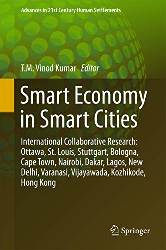 Beispielbild fr Smart Economy in Smart Cities. International Collaborative Research: Ottawa, St.Louis, Stuttgart, Bologna, Cape Town, Nairobi, Dakar, Lagos, New . zum Verkauf von Antiquariat im Hufelandhaus GmbH  vormals Lange & Springer