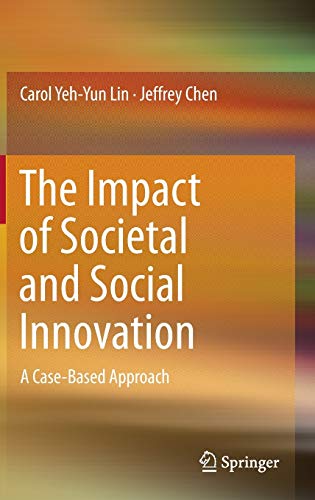 Beispielbild fr The Impact of Societal and Social Innovation : A Case-Based Approach zum Verkauf von Buchpark