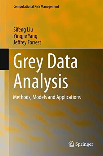 9789811018404: Grey Data Analysis: Methods, Models and Applications