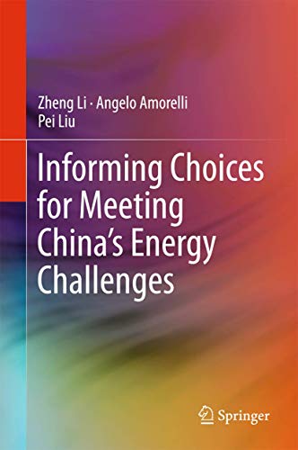 Stock image for Informing Choices for Meeting China's Energy Challenges for sale by ThriftBooks-Dallas