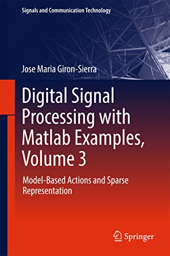 Stock image for DIGITAL SIGNAL PROCESSING WITH MATLAB EXAMPLES, VOLUME 3 for sale by Books Puddle