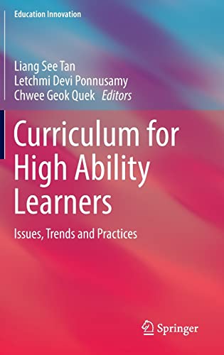 9789811026959: Curriculum for High Ability Learners: Issues, Trends and Practices (Education Innovation Series)