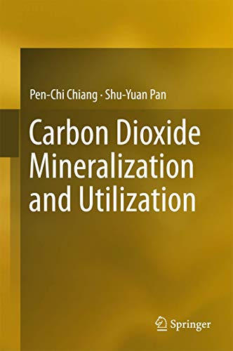 9789811032677: Carbon Dioxide Mineralization and Utilization