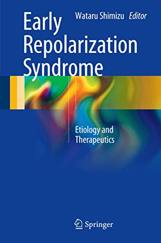 Imagen de archivo de Early Repolarization Syndrome. Etiology and Therapeutics. a la venta por Gast & Hoyer GmbH