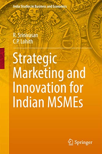 Beispielbild fr Strategic Marketing and Innovation for Indian MSMEs. zum Verkauf von Antiquariat im Hufelandhaus GmbH  vormals Lange & Springer