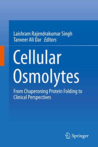 Beispielbild fr Cellular Osmolytes. From Chaperoning Protein Folding to Clinical Perspectives. zum Verkauf von Gast & Hoyer GmbH