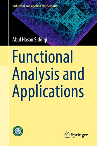 Stock image for Functional Analysis and Applications (Industrial and Applied Mathematics) for sale by Orbiting Books
