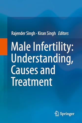 Stock image for Male Infertility: Understanding, Causes and Treatment for sale by GF Books, Inc.