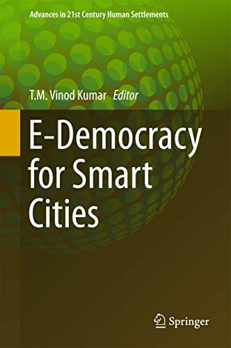 9789811040344: E-Democracy for Smart Cities (Advances in 21st Century Human Settlements)