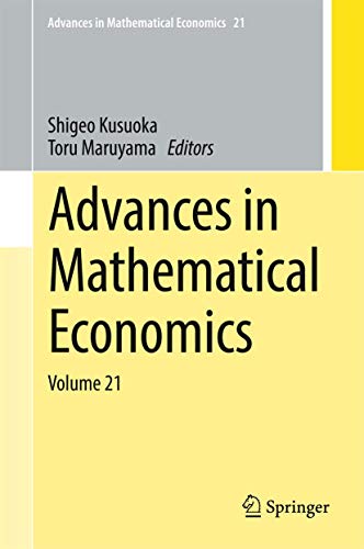 Stock image for Advances in Mathematical Economics Volume 21. for sale by Gast & Hoyer GmbH