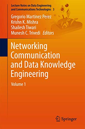 Stock image for Networking Communication and Data Knowledge Engineering: Volume 1: 3 (Lecture Notes on Data Engineering and Communications Technologies) for sale by Homeless Books