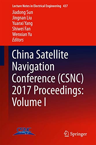 Stock image for China Satellite Navigation Conference (Csnc) 2017 Proceedings: Volume I for sale by ThriftBooks-Atlanta