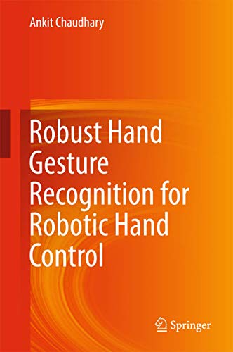 9789811047978: Robust Hand Gesture Recognition for Robotic Hand Control