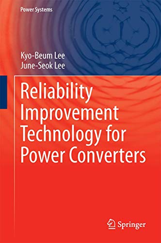 Imagen de archivo de Reliability Improvement Technology for Power Converters (Power Systems) a la venta por Books Puddle
