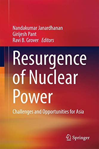 Stock image for Resurgence of Nuclear Power. Challenges and Opportunities for Asia. for sale by Gast & Hoyer GmbH