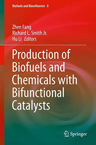 Imagen de archivo de Production of Biofuels and Chemicals with Bifunctional Catalysts. a la venta por Antiquariat im Hufelandhaus GmbH  vormals Lange & Springer