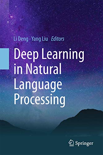 Imagen de archivo de Deep Learning in Natural Language Processing. a la venta por Antiquariat im Hufelandhaus GmbH  vormals Lange & Springer